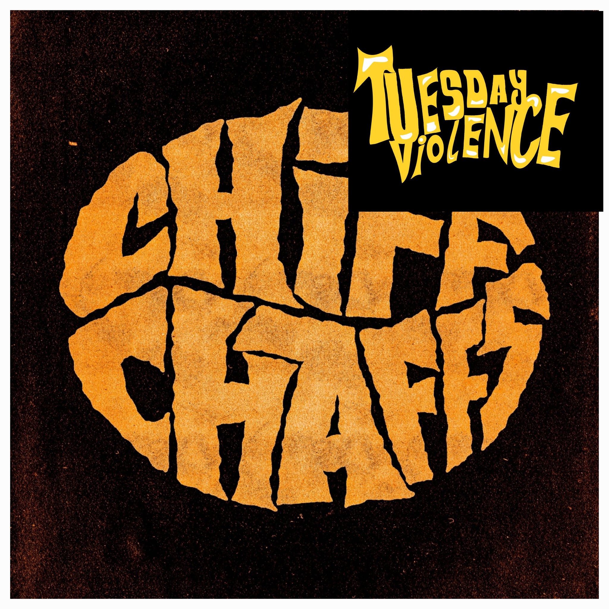 Tuesday Violence Chiff Chaffs logo