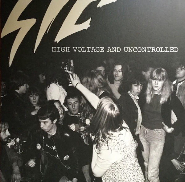 Sic - High Voltage And Uncontrolled (LP, Album)