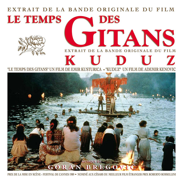Goran Bregović - Le Temps Des Gitans / Kuduz (Extrait De La Bande Originale Du Film = Original Soundtrack) (LP, Comp, RE)