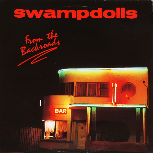 Swampdolls - From The Backroads (LP, Album)